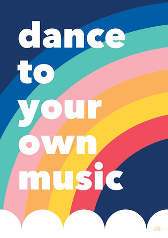 Dance to your own music- Art Print